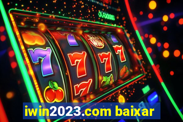 iwin2023.com baixar